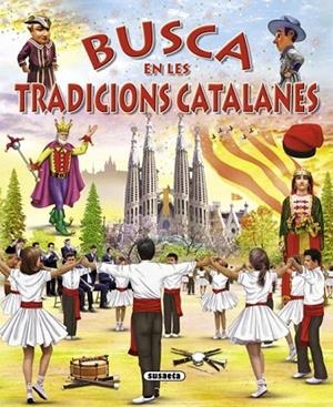 BUSCA EN LES TRADICIONS CATALANES | 9788467724332 | Llibreria La Gralla | Llibreria online de Granollers