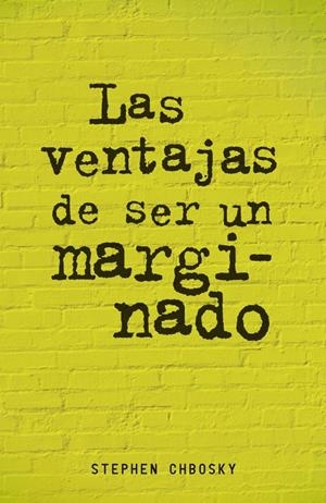 VENTAJAS DE SER UN MARGINADO, LAS | 9788420403540 | CHBOSKY, STEPHEN | Llibreria La Gralla | Librería online de Granollers