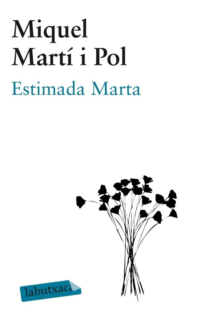ESTIMADA MARTA (LABUTXACA) | 9788499306148 | MARTÍ I POL, MIQUEL | Llibreria La Gralla | Llibreria online de Granollers