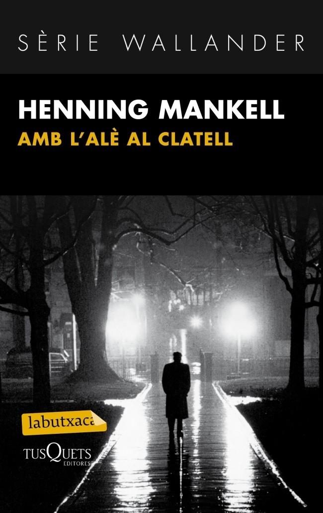 AMB L'ALÉ AL CLATELL (LABUTXACA) | 9788483836095 | MANKELL, HENNING | Llibreria La Gralla | Librería online de Granollers