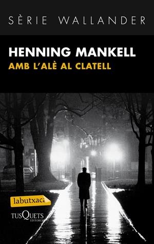 AMB L'ALÉ AL CLATELL (LABUTXACA) | 9788483836095 | MANKELL, HENNING | Llibreria La Gralla | Llibreria online de Granollers