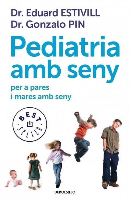 PEDIATRIA AMB SENY PER A PARES AMB SENY (DEBOLSILLO) | 9788499899756 | ESTIVILL, EDUARD; PIN, GONZALO | Llibreria La Gralla | Librería online de Granollers