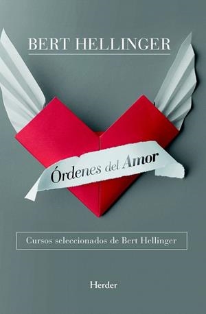 ÓRDENES DEL AMOR | 9788425427527 | HELLINGER, BERT | Llibreria La Gralla | Llibreria online de Granollers