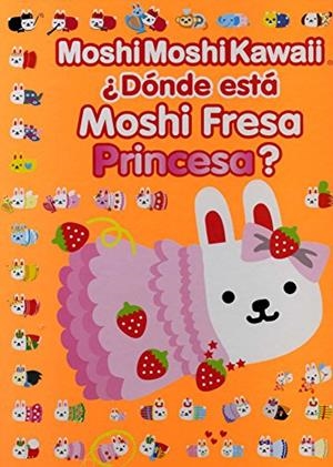 DONDE ESTA MOSHII FRESA PRINCESA | 9788415579205 | Llibreria La Gralla | Llibreria online de Granollers