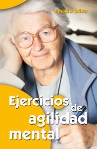 EJERCICIOS DE AGILIDAD MENTAL | 9788498422085 | OLIVAR, IGANACIO | Llibreria La Gralla | Librería online de Granollers