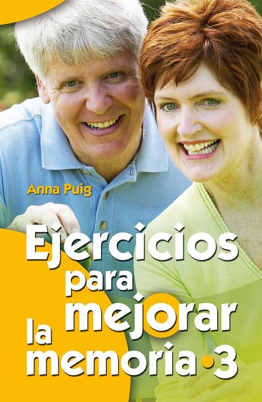 EJERCICIOS PARA MEJORAR LA MEMORIA 3 | 9788498421941 | PUIG, ANNA | Llibreria La Gralla | Librería online de Granollers