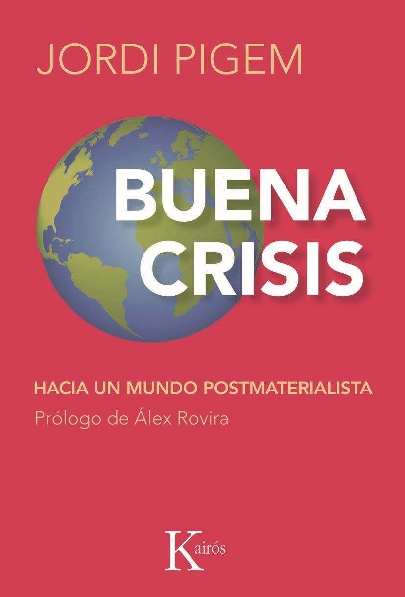 BUENA CRISIS | 9788472457294 | PIGEM, JORDI | Llibreria La Gralla | Llibreria online de Granollers