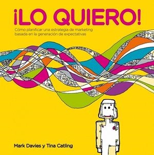 LO QUIERO! | 9788498752397 | DAVIES, MARK / CATLING, TINA | Llibreria La Gralla | Librería online de Granollers