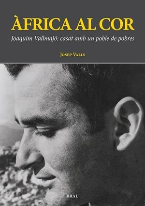 ÀFRICA AL COR | 9788496905900 | VALLS GRAU, JOSEP | Llibreria La Gralla | Librería online de Granollers