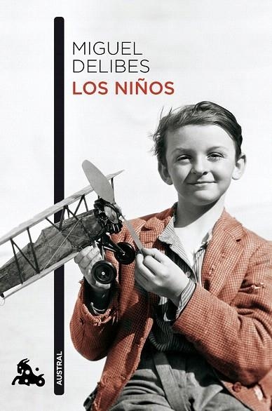 NIÑOS, LOS (AUSTRAL NARRATIVA 782) | 9788423345908 | DELIBES, MIGUEL | Llibreria La Gralla | Librería online de Granollers