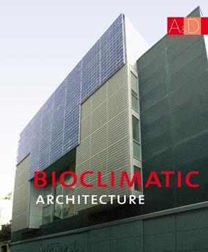 BIOCLIMATIC ARCHITECTURE | 9788496823419 | MINGUET, JOSEP MARIA; MIRA, ÓSCAR | Llibreria La Gralla | Librería online de Granollers