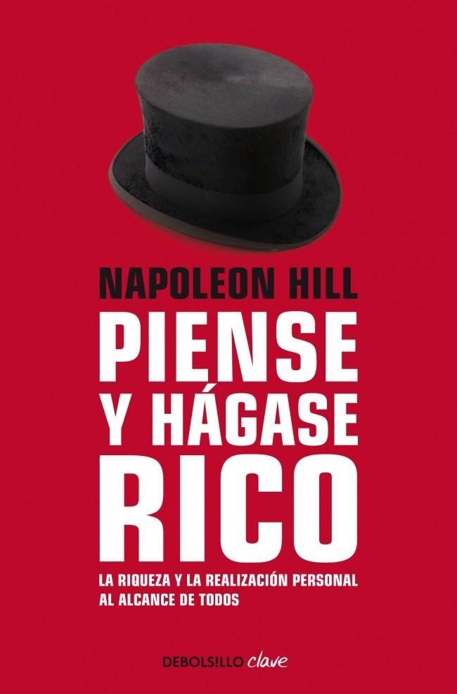 PIENSE Y HAGASE RICO (DEBOLSILLO CLAVE) | 9788499083544 | HILL, NAPOLEON | Llibreria La Gralla | Librería online de Granollers