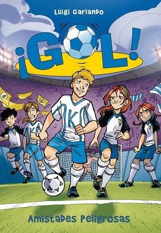 GOL 19. AMISTADES PELIGROSAS | 9788415580362 | GARLANDO, LUIGI | Llibreria La Gralla | Librería online de Granollers