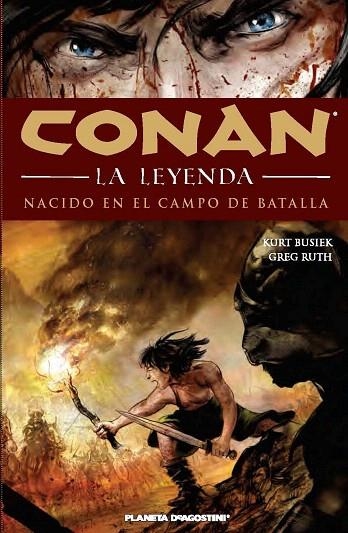 NACIDO EN EL CAMPO DE BATALLA (CONAN LA LEYENDA) | 9788415480631 | BUSIEK, KURT; RUTH, GREG | Llibreria La Gralla | Llibreria online de Granollers