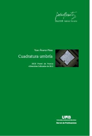 CUADRATURA UMBRÍA | 9788449028953 | ÁLVAREZ MESA, YOSE | Llibreria La Gralla | Librería online de Granollers