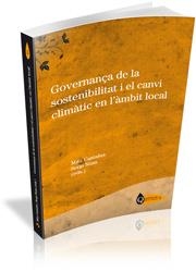 GOVERNANÇA DE LA SOSTENIBILITAT I EL CANVI CLIMÀTIC EN L'ÀMBIT LOCAL | 9788499841687 | CASTAÑER, MITA; NUSS, SERGI (EDS) | Llibreria La Gralla | Librería online de Granollers