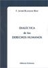 DIALÉCTICA DE LOS DERECHOS HUMANOS | 9788490311707 | BLÁZQUEZ RUIZ, F. JAVIER | Llibreria La Gralla | Librería online de Granollers