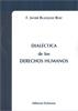 DIALÉCTICA DE LOS DERECHOS HUMANOS | 9788490311707 | BLÁZQUEZ RUIZ, F. JAVIER | Llibreria La Gralla | Llibreria online de Granollers