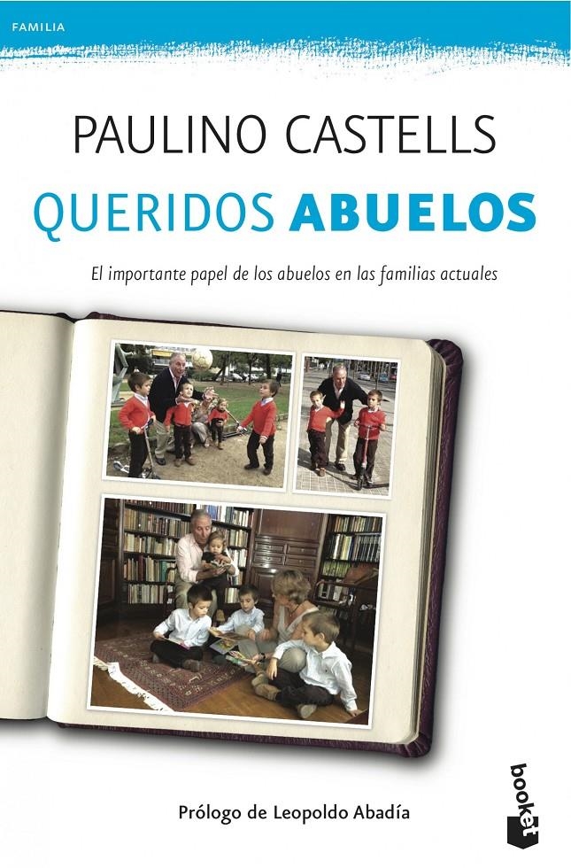 QUERIDOS ABUELOS (BOOKET) | 9788408041023 | CASTELLS, PAULINO | Llibreria La Gralla | Librería online de Granollers