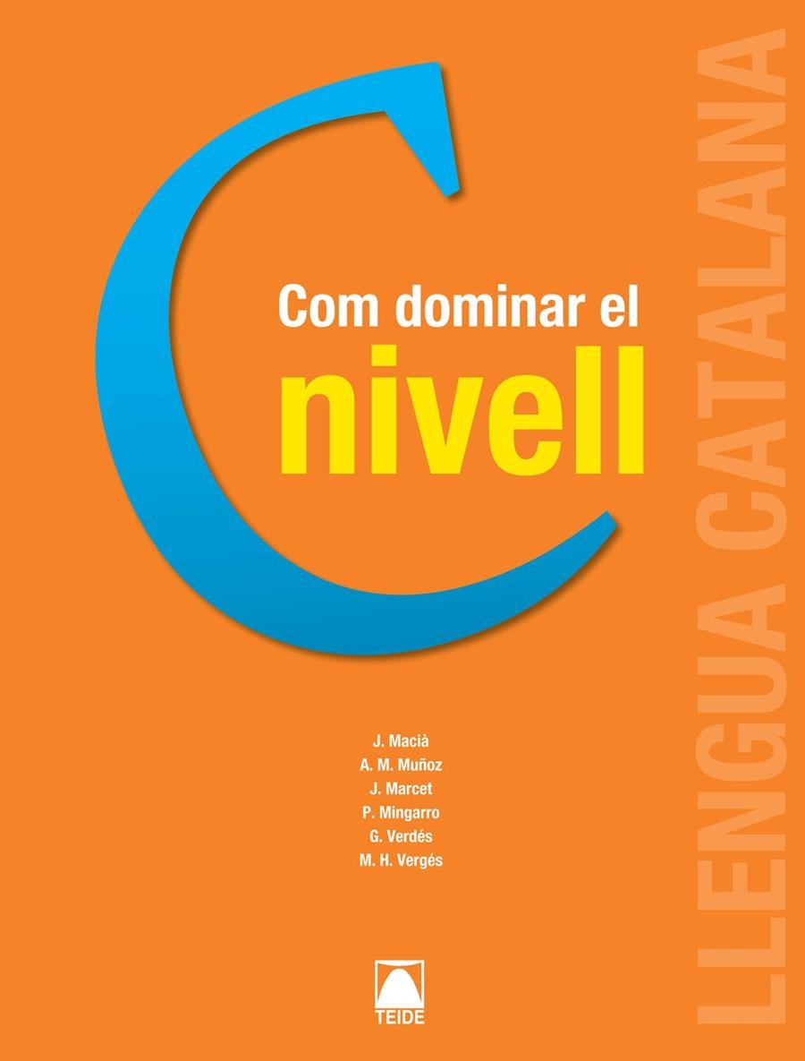 COM DOMINAR EL NIVELL C | 9788430733989 | MACIA, JAUME | Llibreria La Gralla | Llibreria online de Granollers