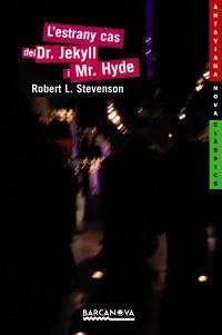 ESTRANY CAS DEL DR. JEKYLL I MR. HYDE, L' (ANTAVIANA NOVA CL | 9788448919139 | STEVENSON, ROBERT LOUIS | Llibreria La Gralla | Llibreria online de Granollers