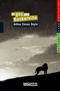 GOS DELS BASKERVILLE, EL (ANTAVIANA NOVA 136 CLASSICS) | 9788448920814 | DOYLE, ARTHUR CONAN | Llibreria La Gralla | Librería online de Granollers