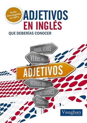 ADJETIVOS EN INGLES QUE DEBERIAS CONOCER | 9788492879564 | Llibreria La Gralla | Llibreria online de Granollers