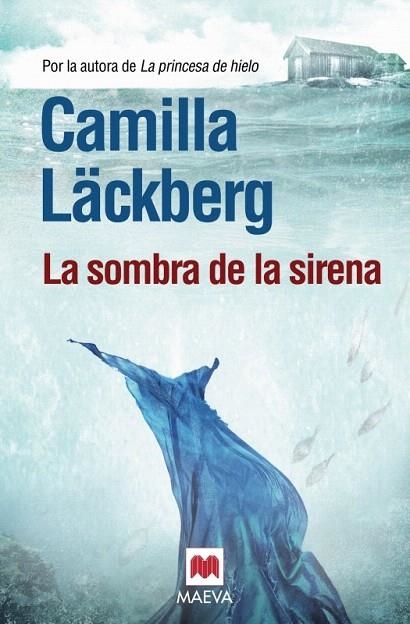 SOMBRA DE LA SIRENA, LA | 9788415532002 | LÄCKBERG, CAMILLA | Llibreria La Gralla | Llibreria online de Granollers