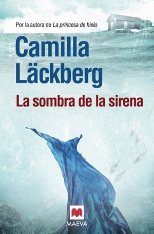 SOMBRA DE LA SIRENA, LA | 9788415532002 | LÄCKBERG, CAMILLA | Llibreria La Gralla | Llibreria online de Granollers