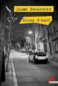 LLUNY D'AQUÍ | 9788415098775 | BENAVENTE, JAUME | Llibreria La Gralla | Librería online de Granollers