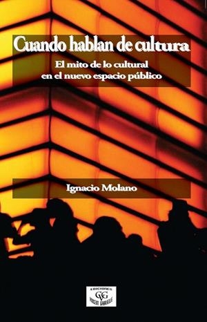 CUANDO HABLAN DE CULTURA | 9788492987290 | MOLANO, IGNACIO | Llibreria La Gralla | Llibreria online de Granollers