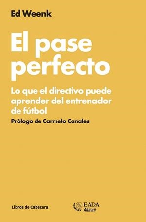 PASE PERFECTO, EL | 9788494057243 | WEENK, ED | Llibreria La Gralla | Llibreria online de Granollers