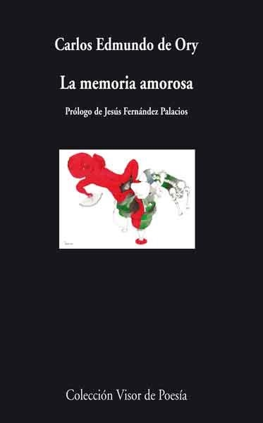 MEMORIA AMOROSA, LA | 9788498957891 | ORY, CARLOS EDMUNDO DE | Llibreria La Gralla | Librería online de Granollers
