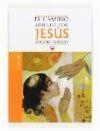 CAMINO ABIERTO POR JESÚS, EL. JUAN | 9784288244226 | PAGOLA‚ JOSÉ ANTONIO  | Llibreria La Gralla | Librería online de Granollers