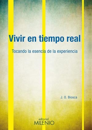 VIVIR EN TIEMPO REAL | 9788497435130 | OLLÉ BIOSCA, JOSEP | Llibreria La Gralla | Llibreria online de Granollers