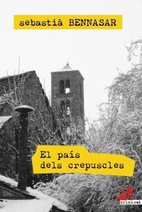 PAÍS DELS CREPUSCLES, EL | 9788415098782 | BENNASAR, SEBASTIÀ | Llibreria La Gralla | Librería online de Granollers