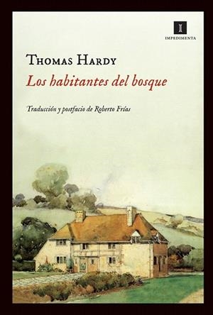 HABITANTES DEL BOSQUE, LOS | 9788415130444 | HARDY, THOMAS | Llibreria La Gralla | Llibreria online de Granollers