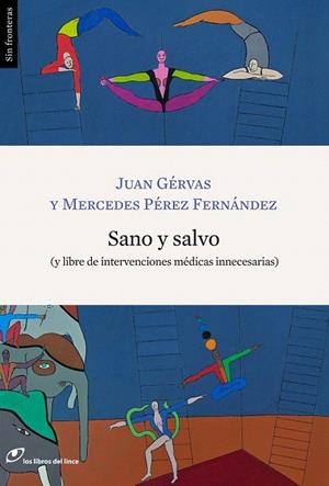 SANO Y SALVO | 9788415070269 | GÉRVAS, JUAN; PÉREZ FERNÁNDEZ, MERCEDES | Llibreria La Gralla | Llibreria online de Granollers
