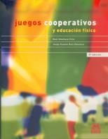 JUEGOS COOPERATIVOS Y EDUCACION FISICA | 9788480194334 | OMEÑACA CILLA, RAUL | Llibreria La Gralla | Librería online de Granollers