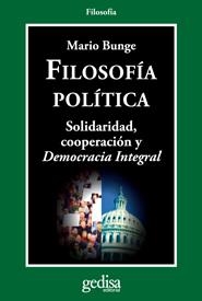 FILOSOFÍA POLÍTICA | 9788497847414 | BUNGE, MARIO | Llibreria La Gralla | Librería online de Granollers