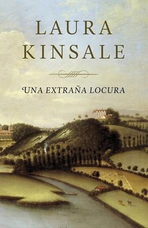 EXTRAÑA LOCURA, UNA | 9788401384509 | KINSALE, LAURA | Llibreria La Gralla | Llibreria online de Granollers
