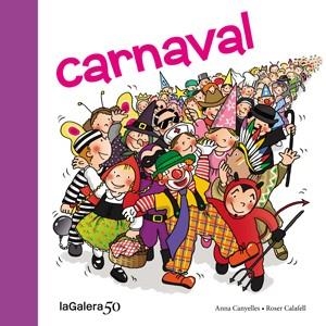 CARNAVAL | 9788424645618 | CANYELLES, ANNA | Llibreria La Gralla | Llibreria online de Granollers
