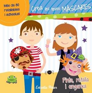 CREA LES TEVES MÀSCARES | 9788415697381 | DIVERSOS AUTORS | Llibreria La Gralla | Llibreria online de Granollers