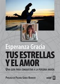 TUS ESTRELLAS Y EL AMOR | 9788441432635 | GRACIA, ESPERANZA | Llibreria La Gralla | Llibreria online de Granollers