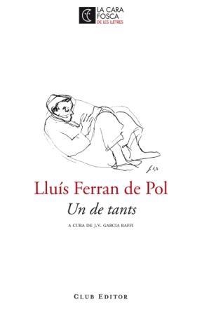 DE TANTS, UN (LA CARA FOSCA DE LES LLETRES) | 9788473291439 | FERRAN DE POL, LLUIS | Llibreria La Gralla | Librería online de Granollers