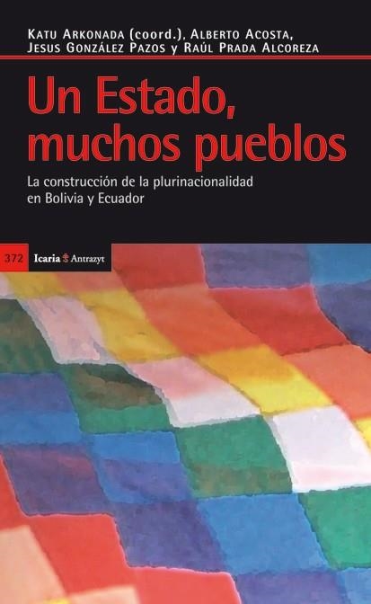 ESTADO MUCHOS PUEBLOS, UN | 9788498884159 | PRADA ALCOREZA, RAÚL/GONZÁLEZ PAZOS, JESUS/ACOSTA, ALBERTO | Llibreria La Gralla | Librería online de Granollers
