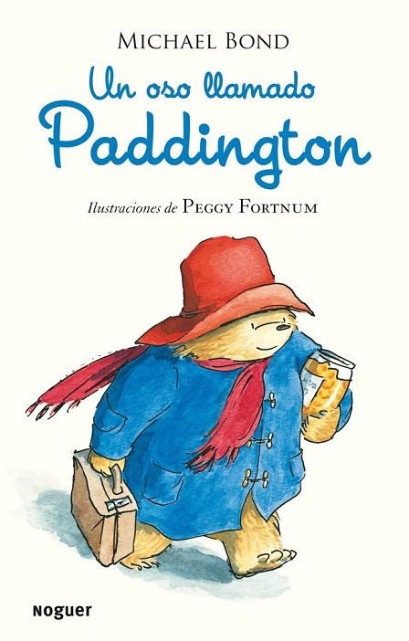 OSO LLAMADO PADDINGTON, UN | 9788427901506 | BOND, MICHAEL | Llibreria La Gralla | Librería online de Granollers