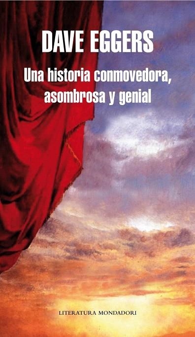 HISTORIA CONMOVEDORA ASOMBROSA Y GENIAL, UNA | 9788439721741 | EGGERS, DAVE | Llibreria La Gralla | Librería online de Granollers