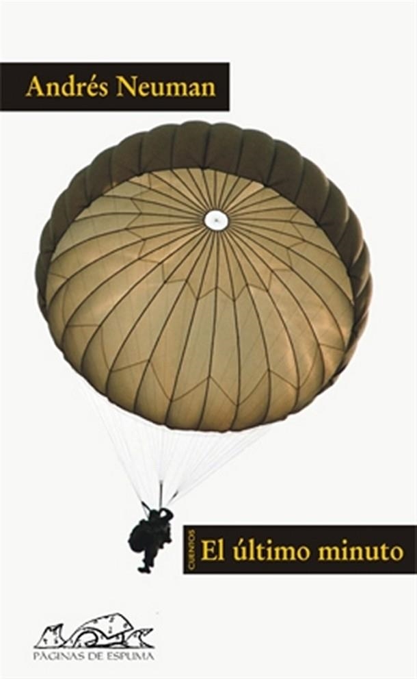 ULTIMO MINUTO, EL (VOCES. LITERATURA, 91) | 9788483930014 | NEUMAN GALAN, ANDRES | Llibreria La Gralla | Librería online de Granollers