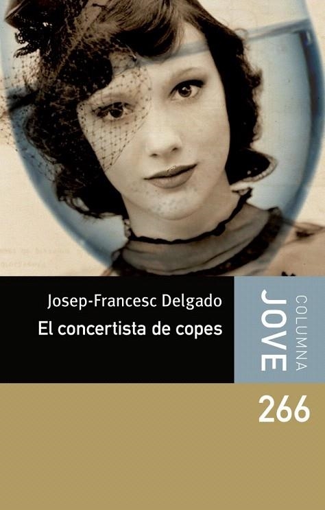 CONCERTISTA DE COPES, EL | 9788499325583 | DELGADO, JOSEP FRANCESC | Llibreria La Gralla | Librería online de Granollers